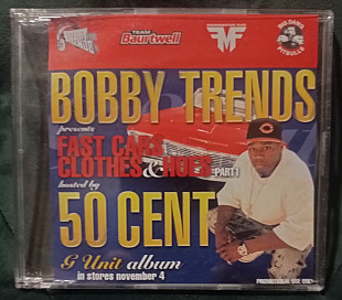 Bobby Trends - Fast Cars, Clothes & Hoes Pt 1 (2003)