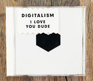 Digitalism - I Love You Dude (Європа)