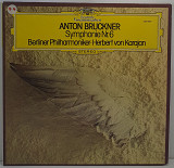 Anton Bruckner, Berliner Philharmoniker... – Symphonie Nr. 6 LP 12" (Прайс 50591)