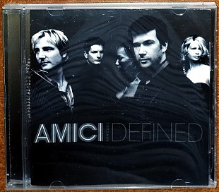 Amici Forever – Defined (2005)(RCA Victor 8 2876 709334)