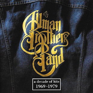 The Allman Brothers Band – A Decade Of Hits 1969 - 1979 ( USA )
