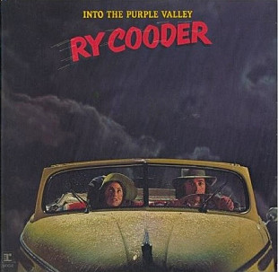 Ry Cooder – Into The Purple Valley