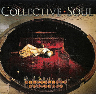 Collective Soul – Disciplined Breakdown ( USA )