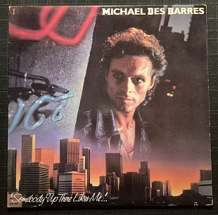 Michael Des Barres 86 "Somebody Up There Likes Me" Canada, Vinyl Nm