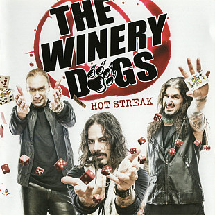 The Winery Dogs (Mike Portnoy, Billy Sheehan & Richie Kotzen) (USA) – Hot Streak (2015)