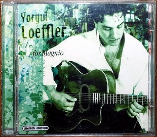 Yorgui Loeffler – For Magnio (2003)