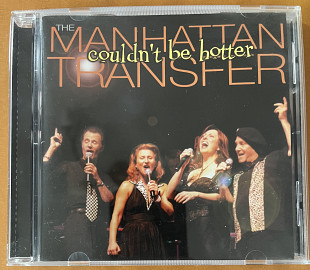 Manhattan Transfer - Couldn’t Be Hotter