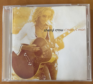 Sheryl Crow - C’mon, C’mon