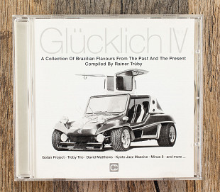 Збірка - Glücklich IV (A Collection Of Brazilian Flavours From The Past And The Present) (Німеччина)