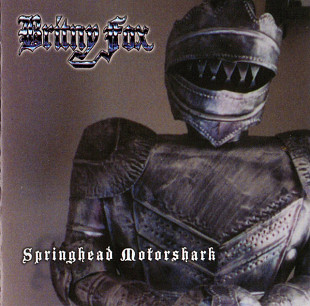 Britny Fox (USA) – Springhead Motorshark (2003)