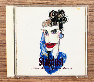 Сборник - Stardust ~ Love Songs by Female Singers (Японія, CBS/Sony)