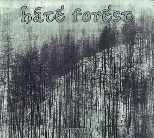 HATE FOREST "Sorrow" Osmose Productions [OPCD 260] digisleeve CD