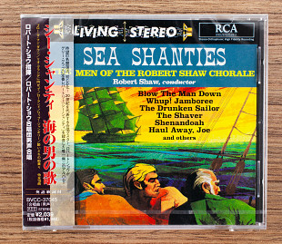The Men Of The Robert Shaw Chorale , Robert Shaw - Sea Shanties (Японія, RCA)