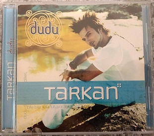Tarkan Dudu