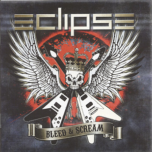 Eclipse (Sweden) – Bleed And Scream (2012)
