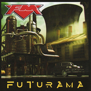 FM (UK) – Futurama (2014)