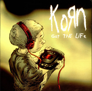 Korn – Got The Life