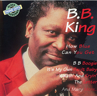 B.B. King – How Blue Can You Get ( Canada )
