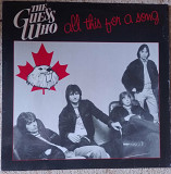 The Guess Who ‎– All This For A Song