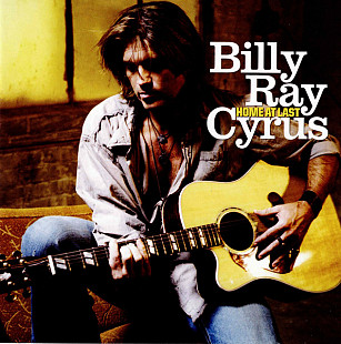 Billy Ray Cyrus – Home At Last ( USA )