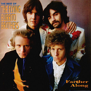 The Flying Burrito Bros – Farther Along: The Best Of The Flying Burrito Brothers ( USA )