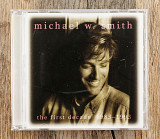 Michael W. Smith - The First Decade 1983~1993 (Європа)
