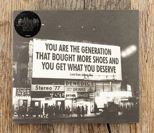 Johnny Boy - You Are The Generation That Bought More Shoes And You Get What You Deserve (Англія)