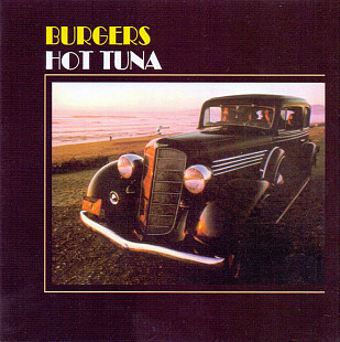 Hot Tuna (USA) – Burgers (1972/2012)