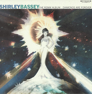 Shirley Bassey – The Remix Album...Diamonds Are Forever