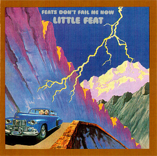 Little Feat (USA) – Feats Don't Fail Me Now (1974/1988)