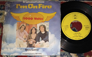 5000 Volts – I'm On Fire \ Bye Love 1975 (Germany) VG\VG+\EX