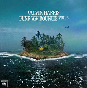 Calvin Harris - Funk Wav Bounces Vol.2 (180 g ) (LP) Vinyl Harbor - Вінілові платівки Мукачево