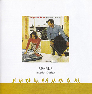 Sparks (USA) – Interior Design (1988/2008)