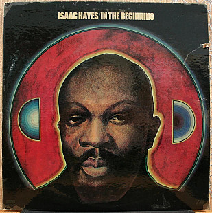 Isaac Hayes -- In the Beginning