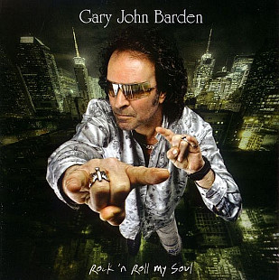 Gary Barden – Rock 'N Roll My Soul ( ex The Michael Schenker Group )