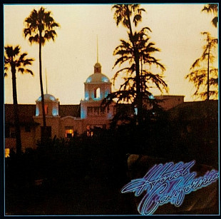 Eagles - Hotel California