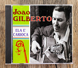 João Gilberto - Ela E' Carioca (США)