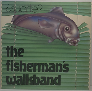 The Fisherman's Walkband – ?Suerte? LP 12" (Прайс 50706)