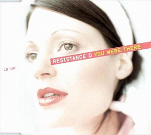 Resistance D – You Were There ( Germany ) CD, Maxi-Single