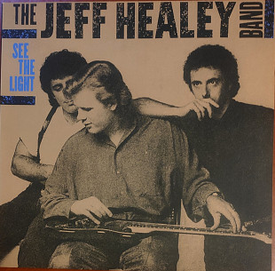 The Jeff Healey Band. See the Light.