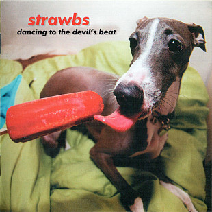 Strawbs (UK) – Dancing To The Devil's Beat (2009)