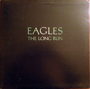 EAGLES «The Long Run» ℗1979