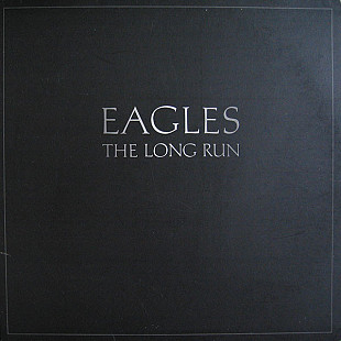 EAGLES «The Long Run» ℗1979