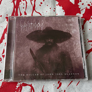 Wraithlord - The Ballad Of John Joel Glanton - CD