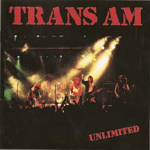 Trans Am – Unlimited