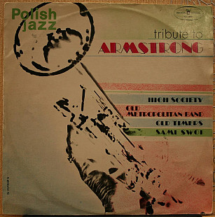 Old Timers, Sami Swoi, Old Metropolitan Band, High Society -- Polish Jazz Vol.29 Tribute to Armstr