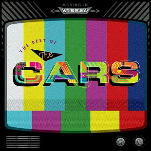 The Cars - Moving In Stereo: The Best Of The Cars Vinyl Harbor - Вінілові платівки Мукачево