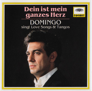 Domingo* – Dein Ist Mein Ganzes Herz - Domingo Singt Love Songs & Tangos nm Germany
