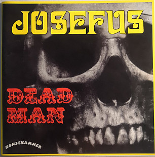 Josefus (USA) – Josefus / Dead Man (1970/2001)