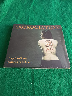 Excruciation – Angels to Some, Demons to Others (2007) original cd. Новий!